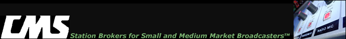 CMS Station Brokerage: Station Brokers for Small and Medium Market Broadcasters